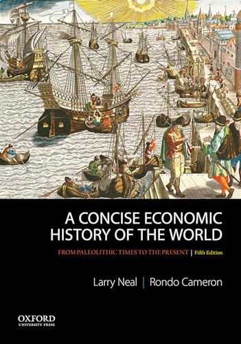 Imagen de archivo de A Concise Economic History of the World: From Paleolithic Times to the Present a la venta por Textbooks_Source