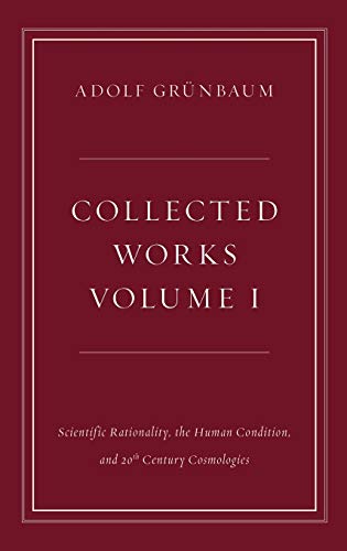 Beispielbild fr Collected Works, Volume I: Scientific Rationality, the Human Condition, and 20th Century Cosmologies (Collected Works (Oxford)) zum Verkauf von Atticus Books