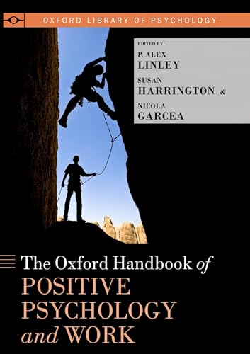 Beispielbild fr The Oxford Handbook of Positive Psychology and Work zum Verkauf von Blackwell's