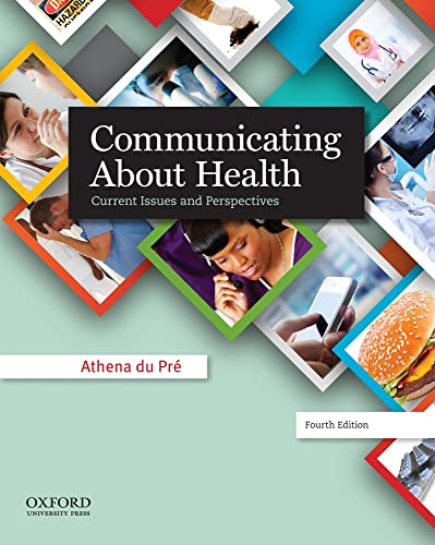 9780199990276: Communicating About Health: Current Issues and Perspectives