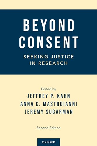 9780199990689: Beyond Consent: Seeking Justice in Research