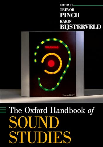 9780199995813: The Oxford Handbook of Sound Studies