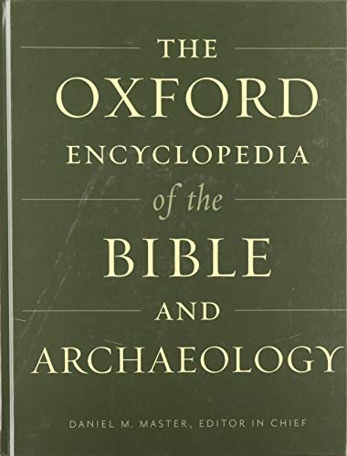 9780199996568: The Oxford Encyclopedia of the Bible and Archaeology