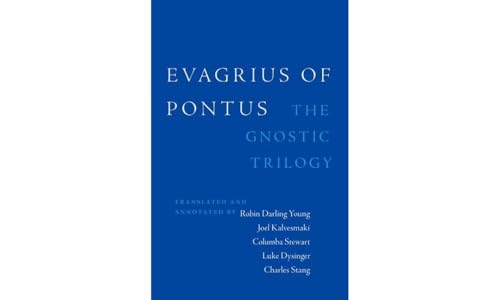 Beispielbild fr Evagrius of Pontus : The Gnostic Trilogy zum Verkauf von GreatBookPrices