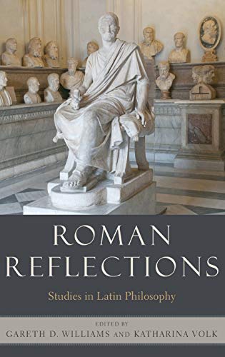 9780199999767: Roman Reflections: Studies in Latin Philosophy