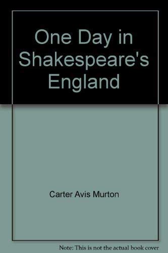 One Day in Shakespeare's England