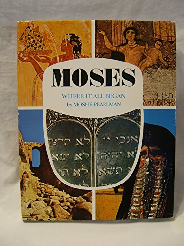 Stock image for Moses: Where it all Began - 1st US Edition/1st Printing for sale by ThriftBooks-Atlanta