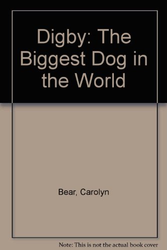 9780200001458: Digby: The Biggest Dog in the World