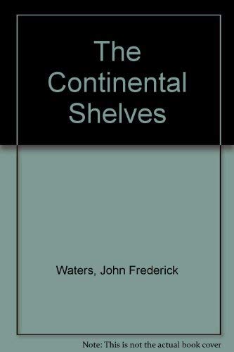 Stock image for The Continental Shelves for sale by Small World Books