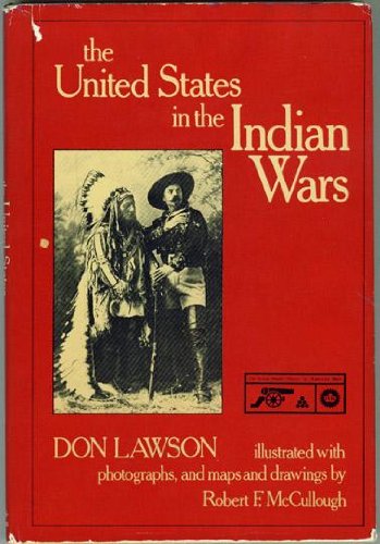 Beispielbild fr The United States in the Indian Wars (The Young People's History of America's Wars Series) zum Verkauf von BookMarx Bookstore