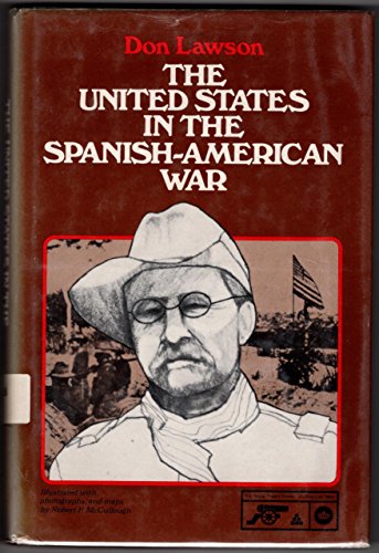 Beispielbild fr The United States in the Spanish-American War (The Young People's History of America's Wars Series) zum Verkauf von HPB-Diamond