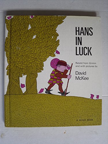 Beispielbild fr Hans in Luck zum Verkauf von ThriftBooks-Atlanta