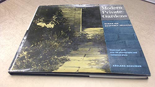 Beispielbild fr Modern private gardens, zum Verkauf von ThriftBooks-Atlanta