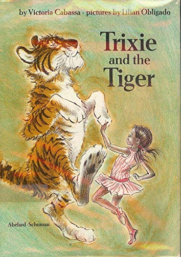 Beispielbild fr Trixie and the tiger zum Verkauf von ThriftBooks-Dallas