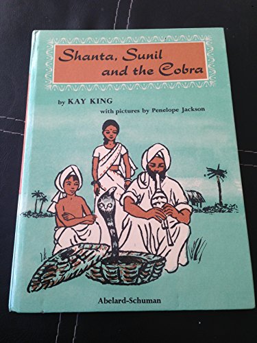 Stock image for Shanta, Sunil and the Cobra for sale by Aaron Books