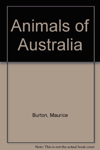Animals of Australia (9780200716048) by Maurice Burton