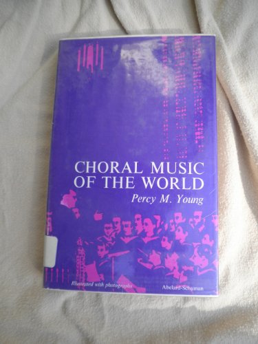 Imagen de archivo de Choral music of the world a la venta por Wonder Book