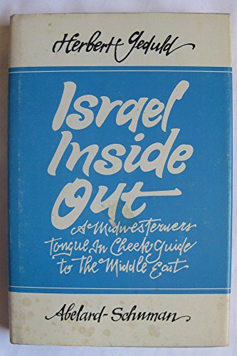 Imagen de archivo de ISRAEL INSIDE OUT a la venta por Neil Shillington: Bookdealer/Booksearch