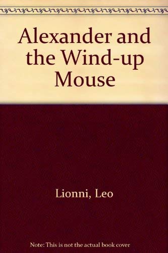 9780200717304: Alexander and the Wind-up Mouse