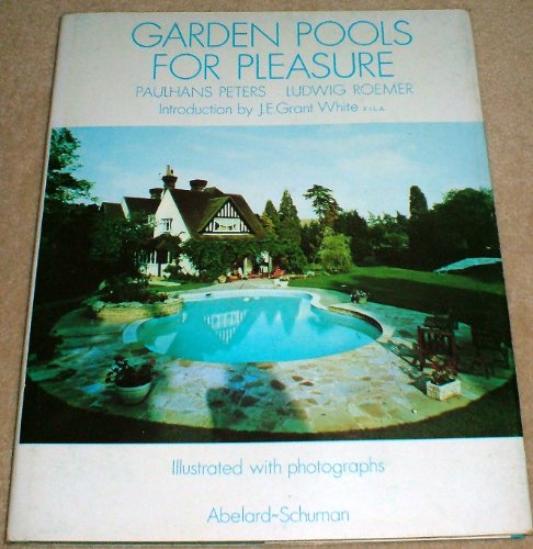 Stock image for Garden pools for Pleasure for sale by PEND BOOKS