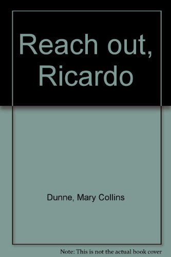 Imagen de archivo de Reach Out, Ricardo a la venta por Gold Beach Books & Art Gallery LLC
