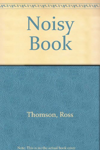 Noisy Book (9780200718646) by Ross Thomson