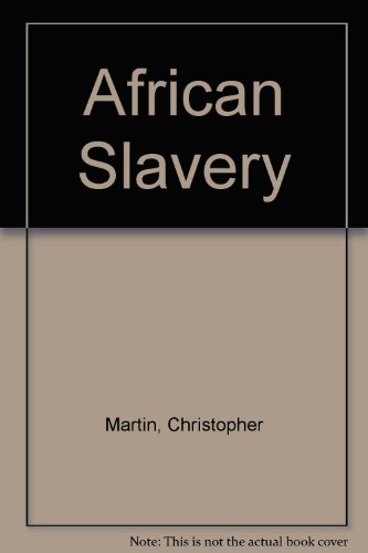 Beispielbild fr African Slavery zum Verkauf von Better World Books
