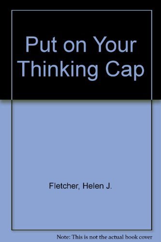 Imagen de archivo de Put on Your Thinking Cap a la venta por ThriftBooks-Dallas