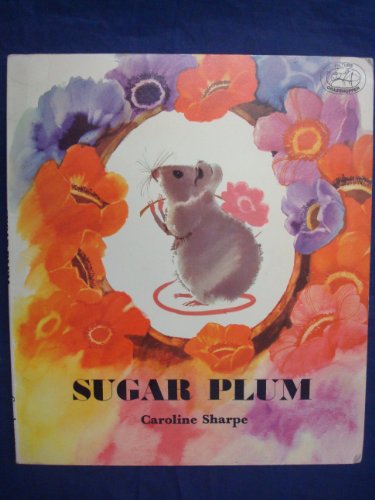 Sugar Plum (Grasshopper Books) (9780200720922) by Caroline Sharpe