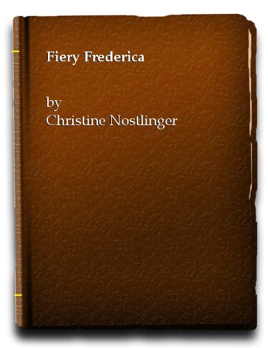 9780200723268: Fiery Frederica (Grasshopper Books)
