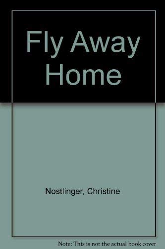 9780200724135: Fly Away Home