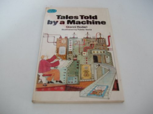 9780200724586: Tales Told by a Machine (Grasshopper Books)