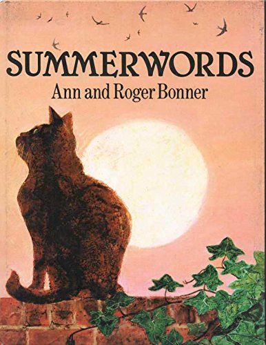 Summer Words (9780200726078) by Roger^Bonner; Anne Bonner