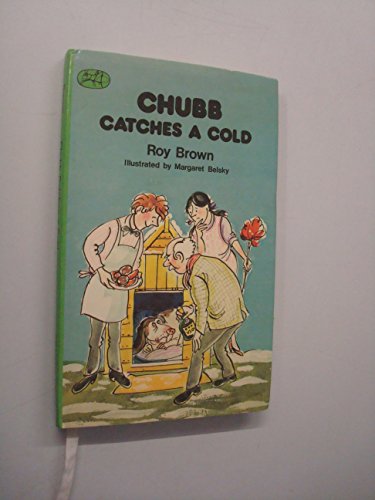 9780200726108: Chubb Catches a Cold (Grasshopper Books)