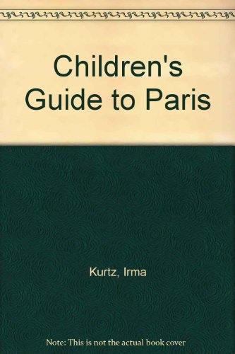 Stock image for Children's Guide to Paris for sale by WorldofBooks