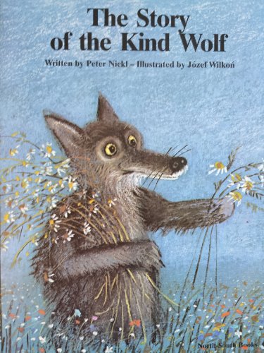 9780200728737: The Story of the Kind Wolf