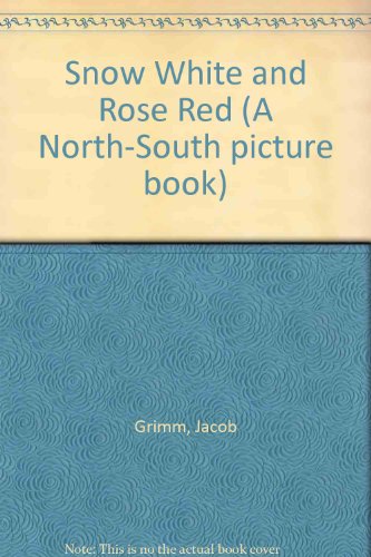 Beispielbild für Snow-White and Rose-Red (A North-South Picture Book) zum Verkauf von OwlsBooks