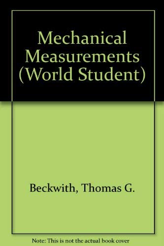 Beispielbild fr Mechanical Measurements (World Student) zum Verkauf von Library House Internet Sales