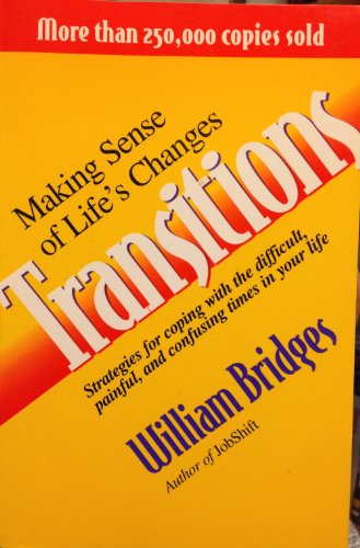 Beispielbild fr Transitions: Making Sense of Life's Changes zum Verkauf von SecondSale