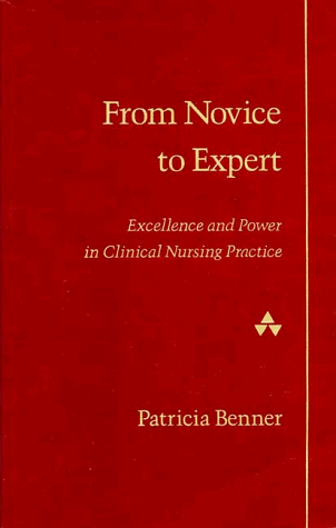 Imagen de archivo de From Novice to Expert: Excellence and Power in Clinical Nursing Practice a la venta por SecondSale