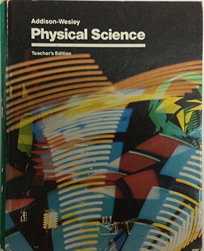 9780201003154: Addison-Wesley Physical Science. Teacher's Edition