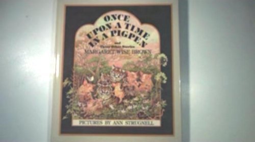 Imagen de archivo de Once upon a Time in a Pigpen and Three Other Stories a la venta por Thomas F. Pesce'