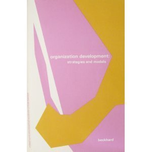 Imagen de archivo de Organization Development: Strategies and Models a la venta por Hafa Adai Books