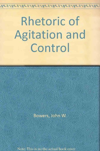 Stock image for The Rhetoric of Agitation and Control for sale by The Unskoolbookshop