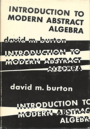 Introduction to Modern Abstract Algebra