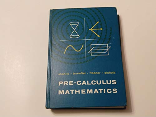 9780201007688: Pre-calculus mathematics (The Addison-Wesley mathematics series)