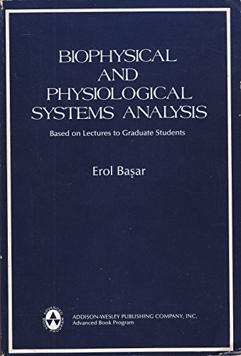 Stock image for Biophysical and physiological systems analysis: Based on lectures to graduate students for sale by dsmbooks