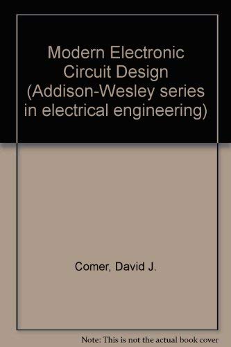 Beispielbild fr Modern Electronic Circuit Design zum Verkauf von Better World Books
