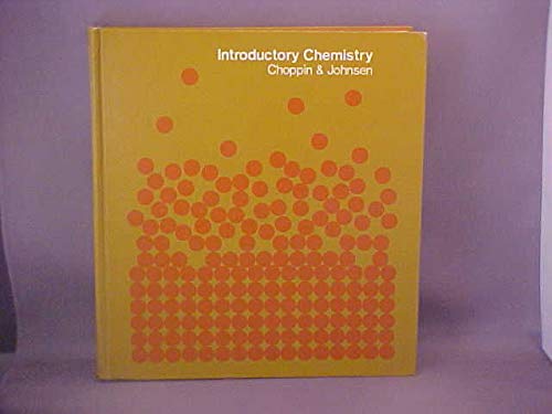 Introductory Chemistry (9780201010220) by Choppin, Gregory R. And Johnsen, Russell H.