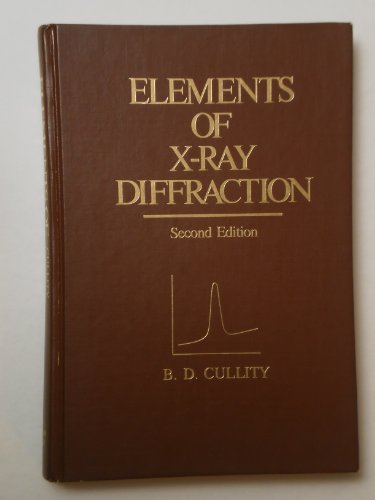 Imagen de archivo de Elements of X-Ray Diffraction (Addison-Wesley series in metallurgy and materials) a la venta por HPB-Red